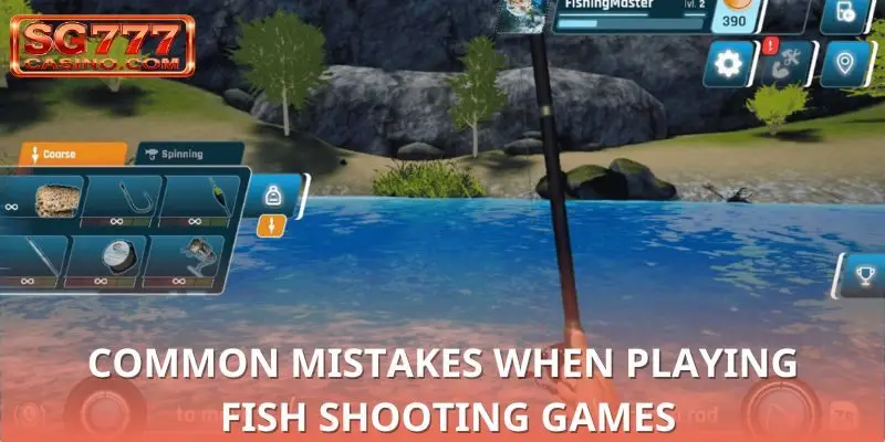 Avoid mistakes to avoid losses in fish shooting games. 