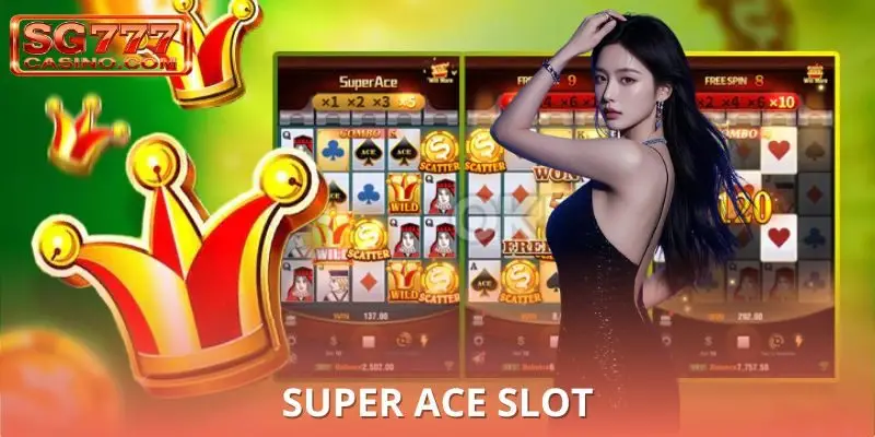 Super Ace Slot
