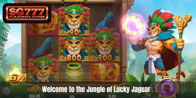 Welcome to the Jungle of Lucky Jaguar