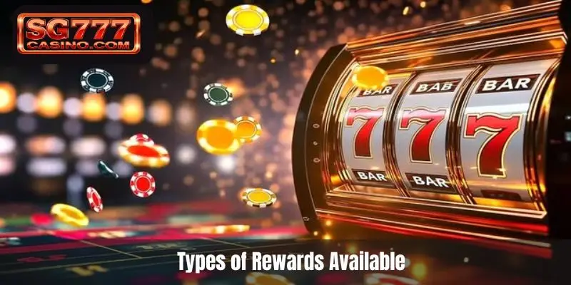 Types of Rewards Available